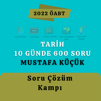 2022 TARİH ÖABT 10 GÜNDE 600 SORU  (Mustafa Küçük 200 Soru)